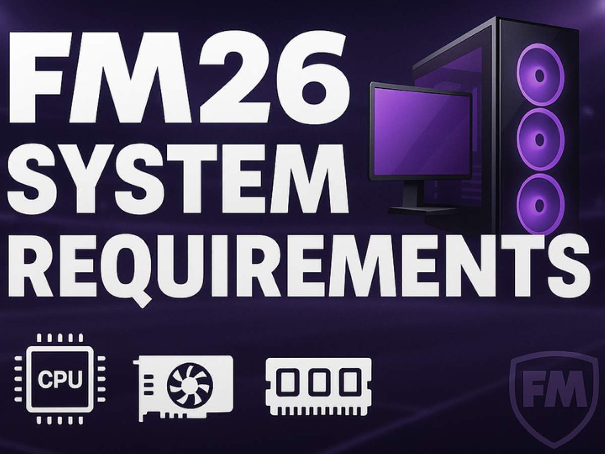 Can Your Computer or Laptop Run Football Manager 26?