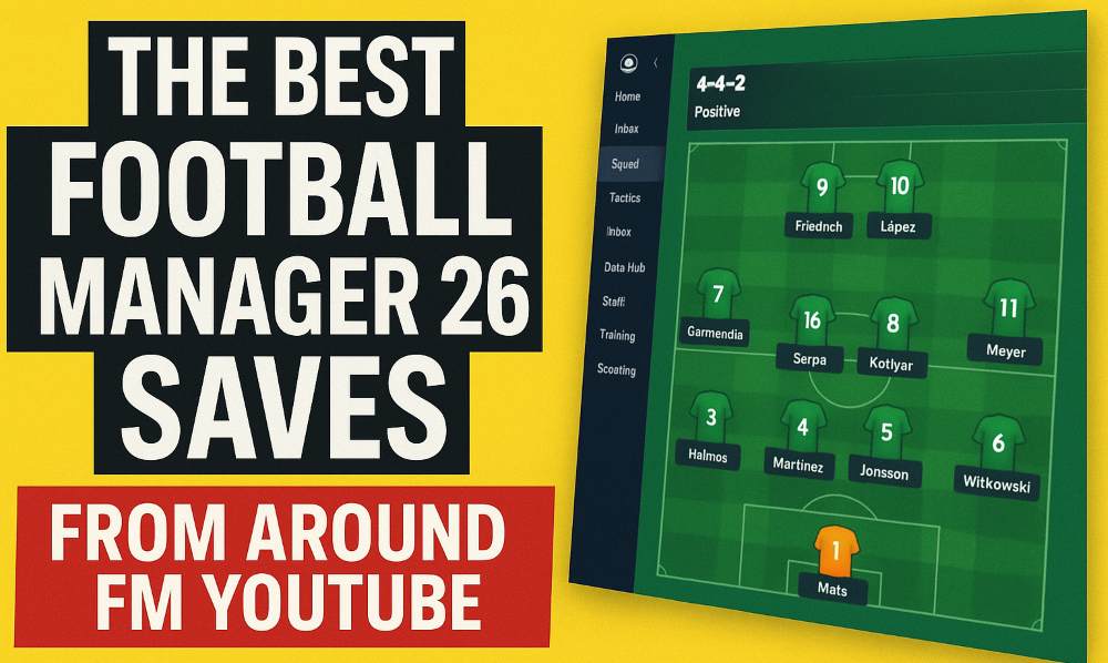 The Best Football Manager 26 Saves From Around FM YouTube