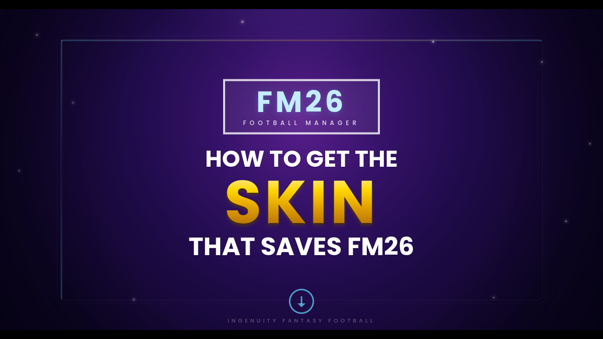 How to get the skin that saves FM26